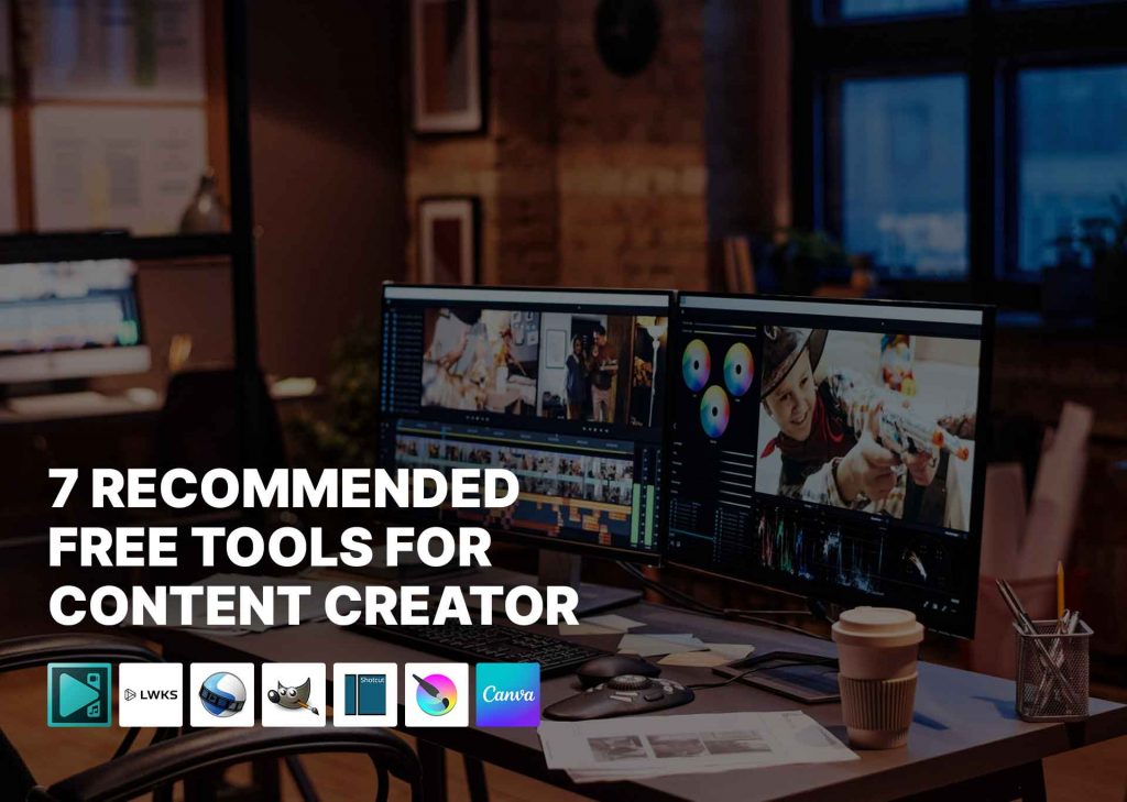 illustration of 7 recommended tools for content creators to create good content