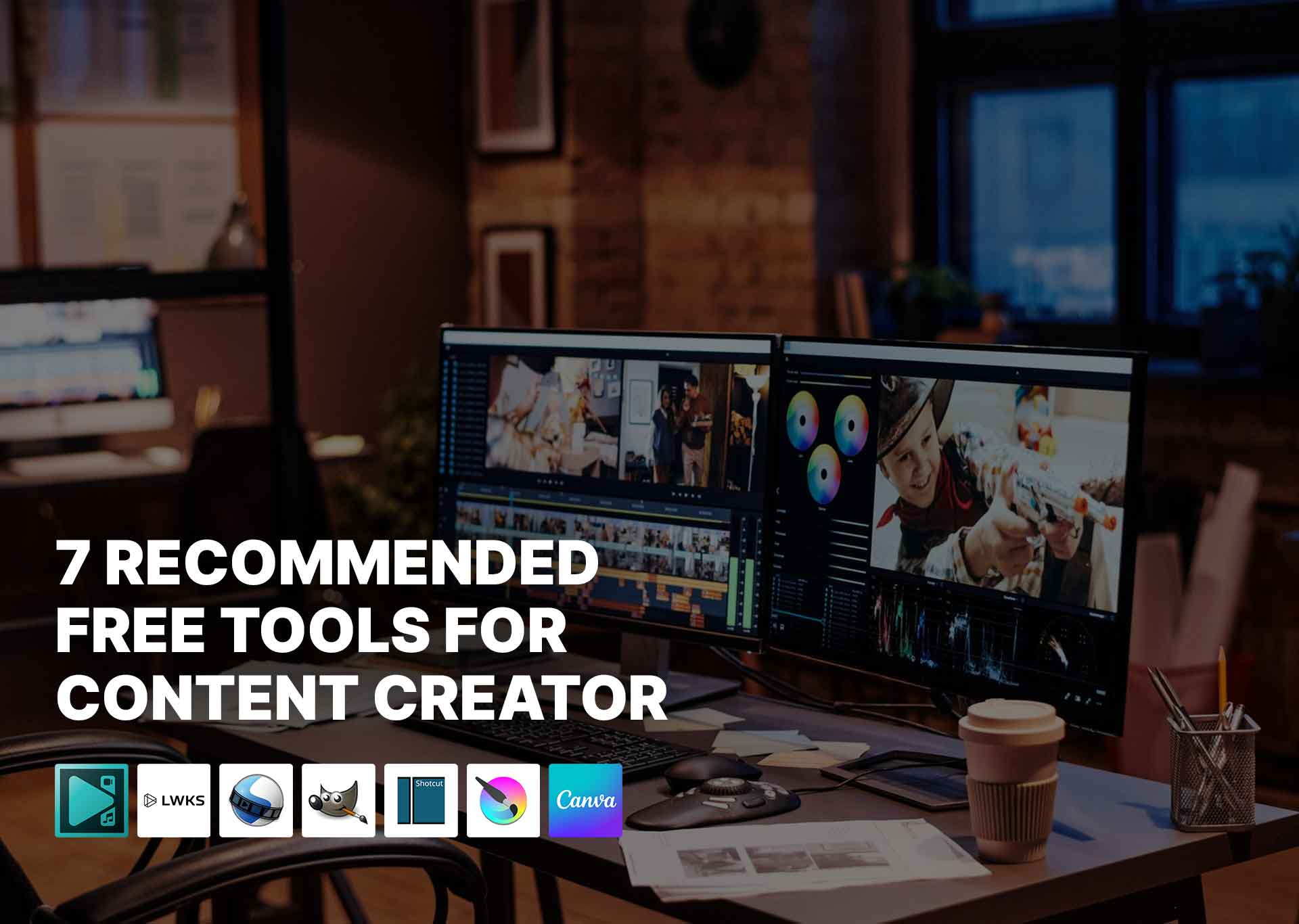 illustration of 7 recommended tools for content creators to create good content